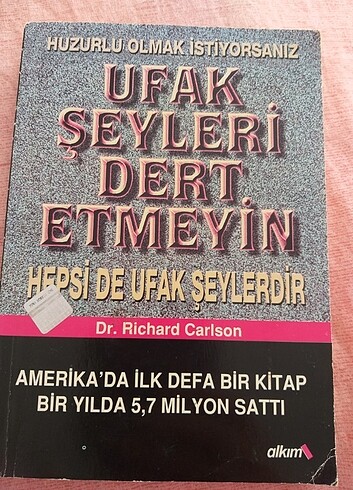 Ufak şeyleri dert etmeyin