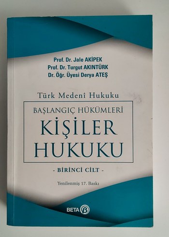 Türk Medeni Hukuku Başlangıç Hükümleri Kişiler Hukuku