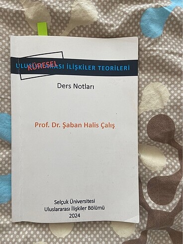 Uluslararası İlişkiler Teorileri - Şaban Halis Çalış - ders notl