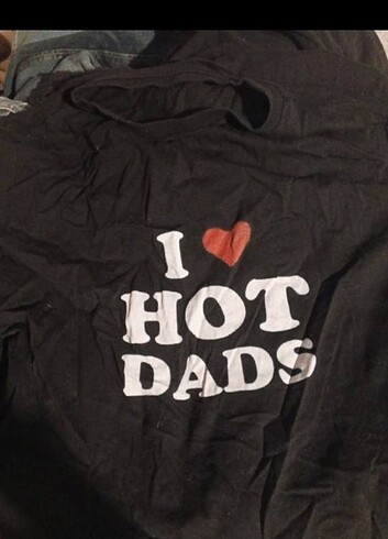 Diğer i love hot dads t shirt