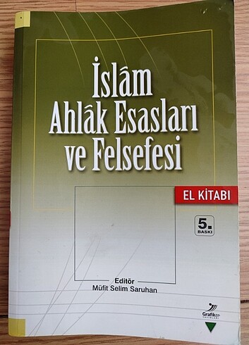 İslam ahlak esasları ve felsefesi-Müfit Selim Saruhan