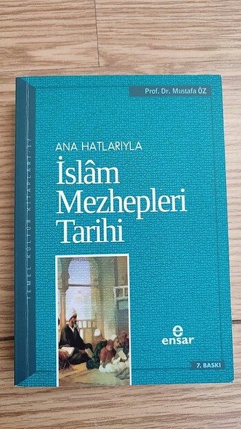 Ana Hatlarıyla İslâm Mezhepleri Tarihi - Prof. Dr. Mustafa Öz 