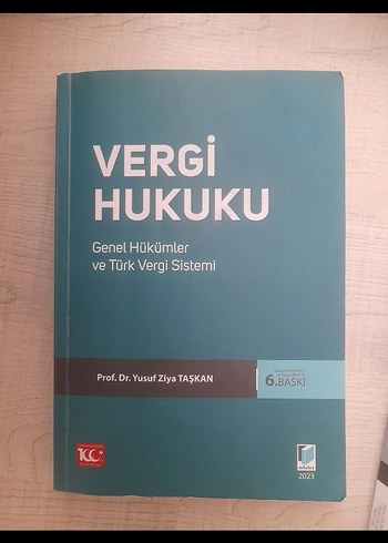 Vergi Hukuku - Genel Hükümler ve Türk Vergi Sistemi