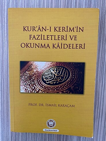 Kuranı Kerim?in faziletleri ve okunma kaideleri