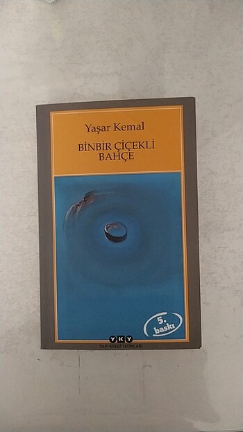 Yaşar kemal binbir çiçekli bahçe 