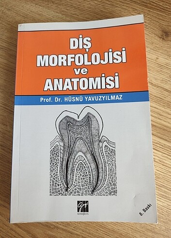 Diş morfolojisi ve anatomisi kitabı