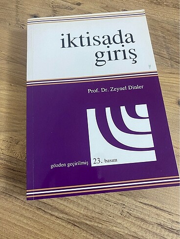 İKTİSADA GİRŞ PROF. DR. ZEYNEL DİNLER