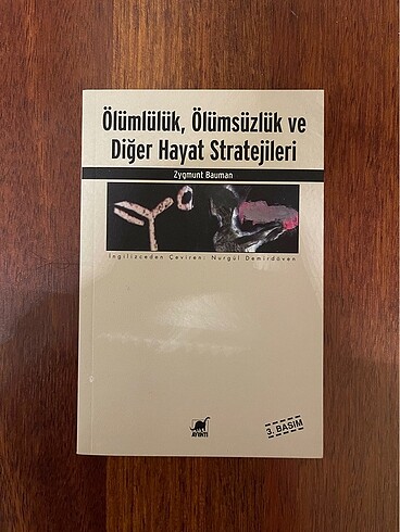 Ölümlülük,Ölümsüzlük ve Diğer Hayat Stratejileri