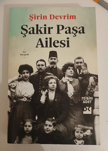 Şakir Paşa Ailesi - Şirin Devrim