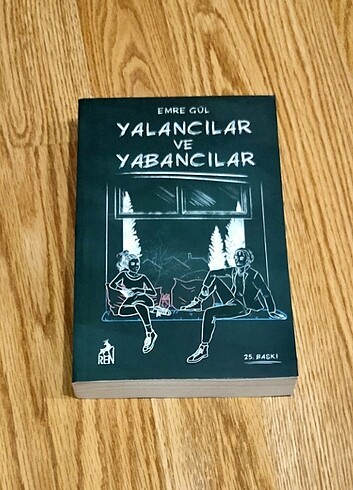Yalancılar ve Yabancılar 1(Ciltsiz)-Emre Gül 