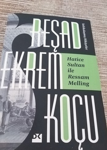 Hatice Sultan ile Ressam Melling Kitabı