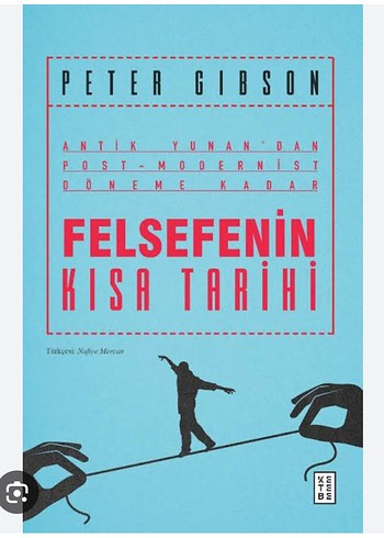 Felsefenin Kısa Tarihi - Peter Gibson