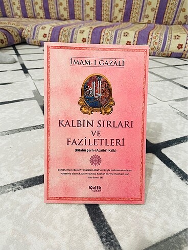 İmam Gazali - Kalbin Sırları ve Faziletler- İhyâu Ulûmi?d-Din