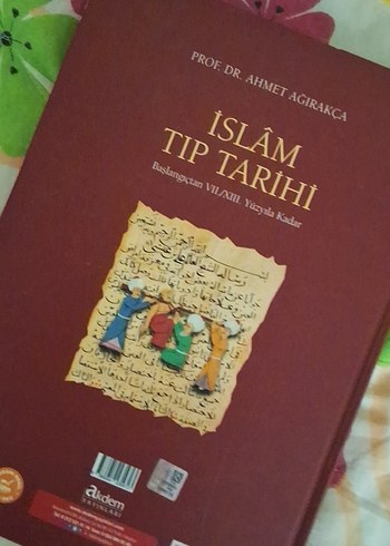 İslam Tıp Tarihi - Prof. Dr. Ahmet Ağırakça