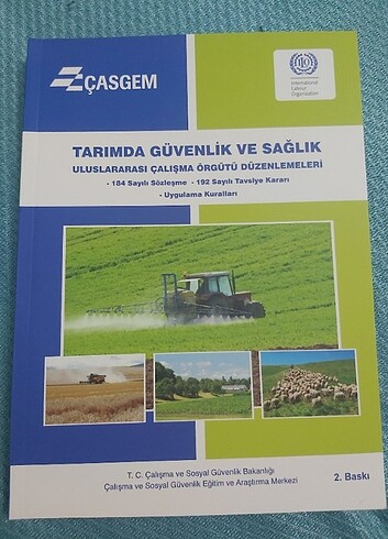 TARIMDA GÜVENLİK VE SAĞLIK (ULUSLARARASI ÇALIŞMA ÖRGÜTÜ DÜZENLEM