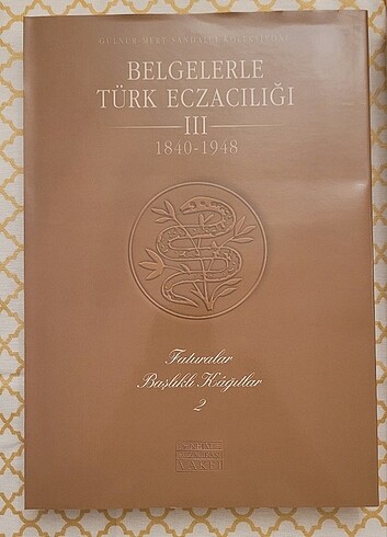 Belgelerle Türk Eczacılık Tarihi