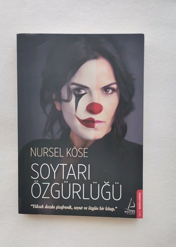 Soytarı Özgürlüğü - Nursel Köse