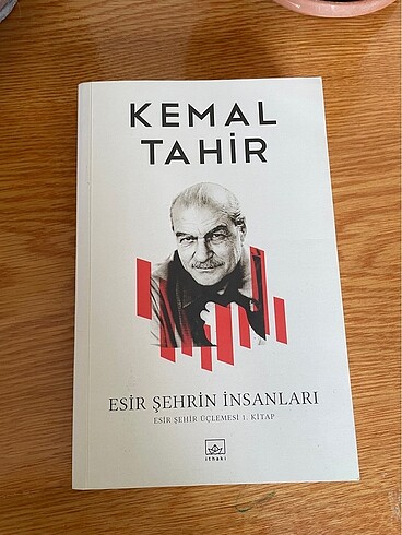 ESİR ŞEHRİN İNSANLARI - KEMAL TAHİR