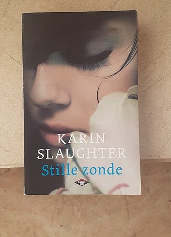 Karin Slaughter - Stille Zonde Roman