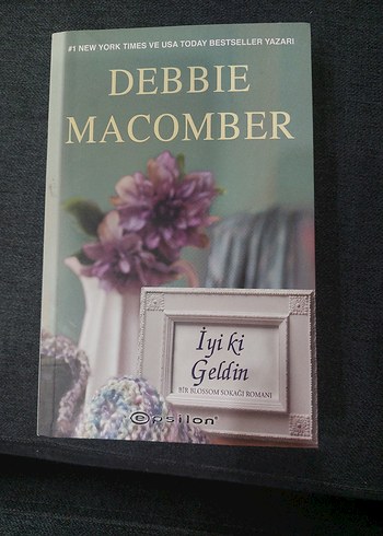 İyi ki Geldin - Debbie Macomber