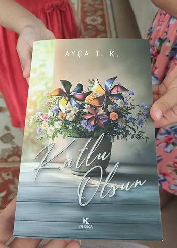 Kutlu Olsun 3 - Ayça T. K. Roman