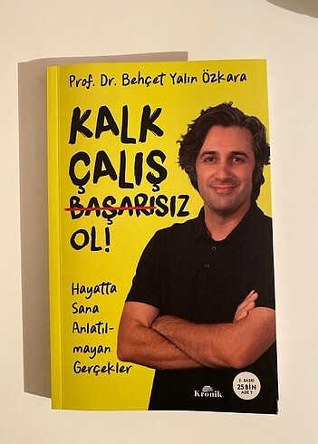 Kalk Çalış Başarısız Ol - Behçet Yalın Özkara