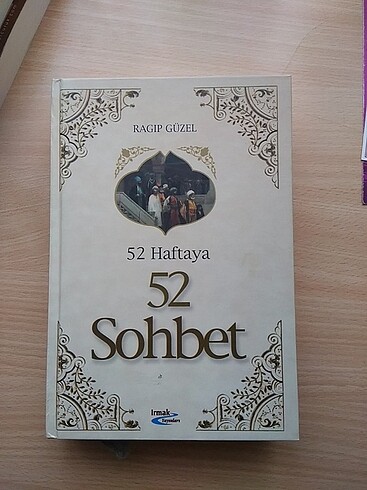 52 Haftaya 52 Sohbet/Ragıp Güzel