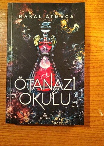 Ötanazi Okulu 2 - Maral Atmaca