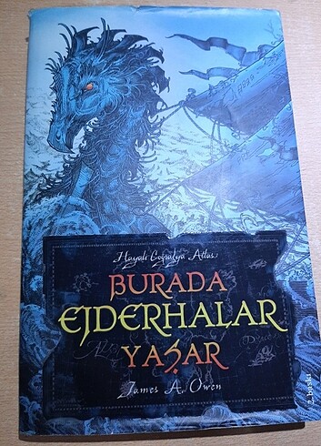 Burada Ejderhalar Yaşar - Hayali Coğrafya Atlası - James A. Owen