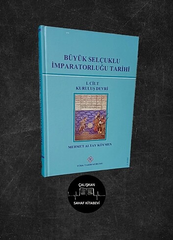 Büyük Selçuklu İmparatorluğu Tarihi 1. cilt