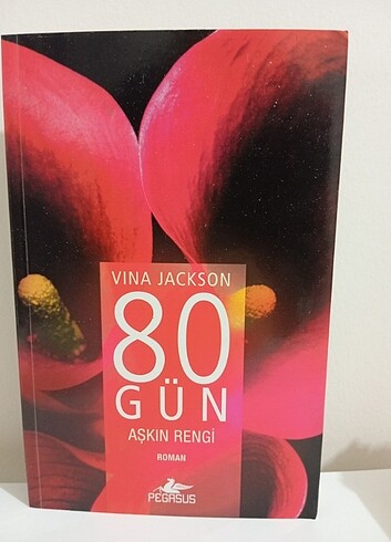 80 GÜN AŞKIN RENGİ AŞK TUTKU YENİ SIFIR ORJİNAL BANDROLLÜ KİTAP 