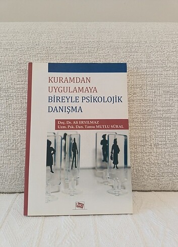 Kuramdan Uygulamaya Bireyle Psikolojik Danışma