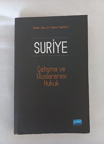Suriye Çatışma ve Uluslararası Hukuk