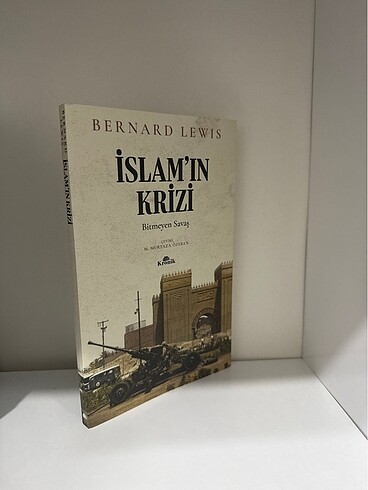 İslam?ın Krizi & Bernard Lewıs