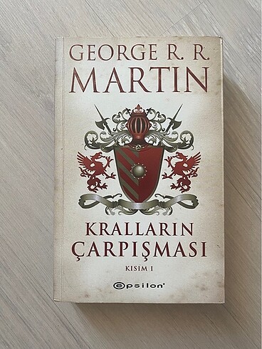 KRALLARIN ÇARPIŞMASI KISIM I