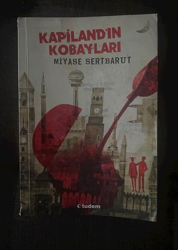 Kapiland'ın Kobayları - Miyase Sertbarut