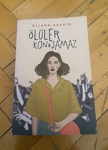 Ölüler Konuşamaz-Dilara Keskin (İmzalı)