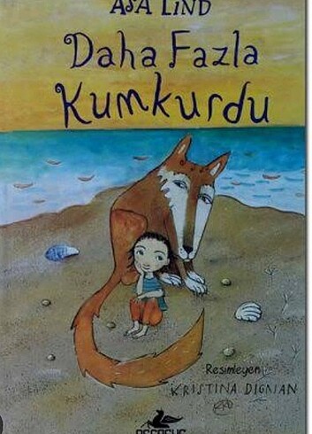 Daha Fazla Kumkurdu (Ciltli) Asa Lind | PEGASUS ÇOCUK YAYINLARI