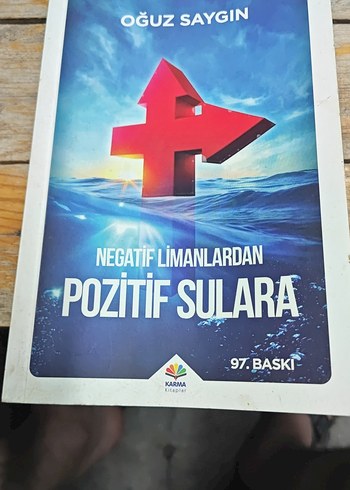 Negatif Limanlardan Pozitif Sulara - Oğuz Saygın