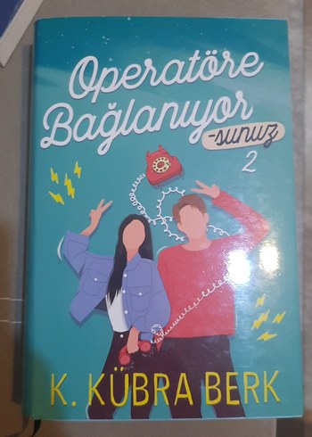 Operatöre Bağlanıyorsunuz 2 - K. Kübra Berk(ciltli)
