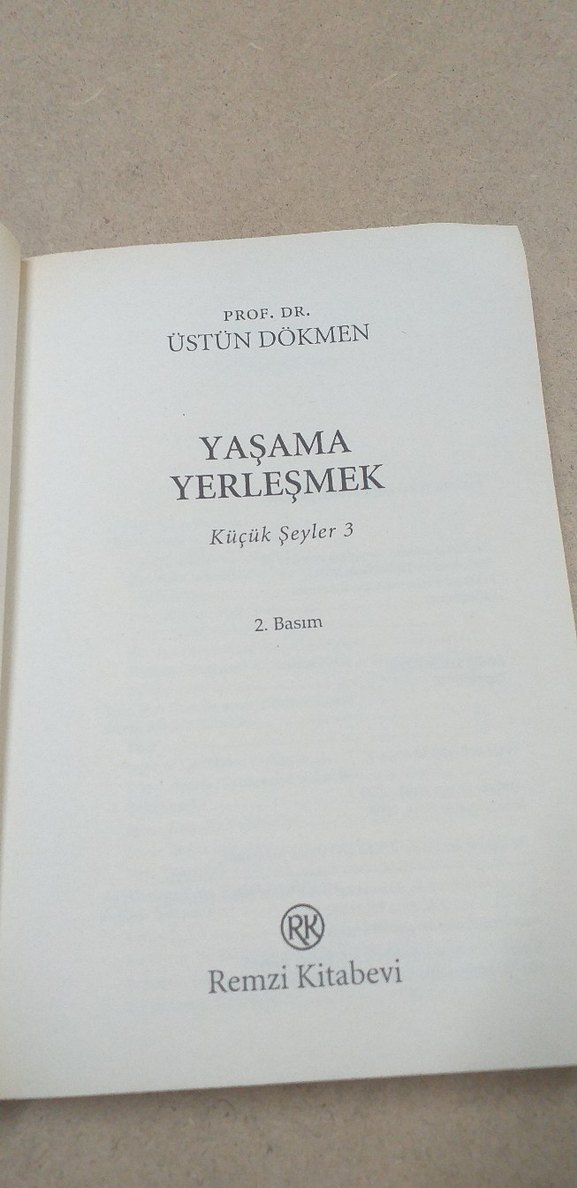 Üstün Dökmen - Yaşama Yerleşmek Kitabı - Görsel 5