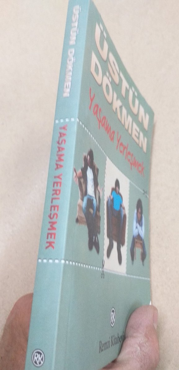 Üstün Dökmen - Yaşama Yerleşmek Kitabı - Görsel 3