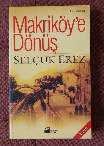 Makriköy'e Dönüş - Selçuk Erez