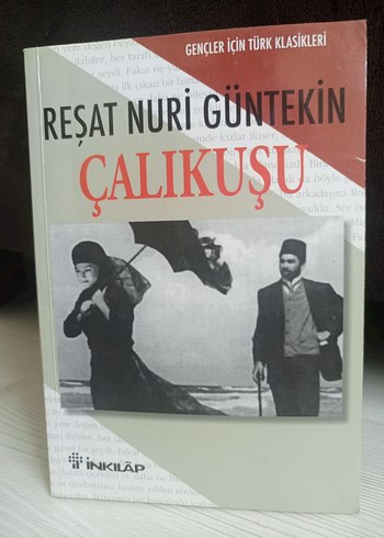 Çalıkuşu - Reşat Nuri Güntekin