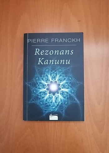 Pierre Franckh - Rezonans Kanunu Kitabı