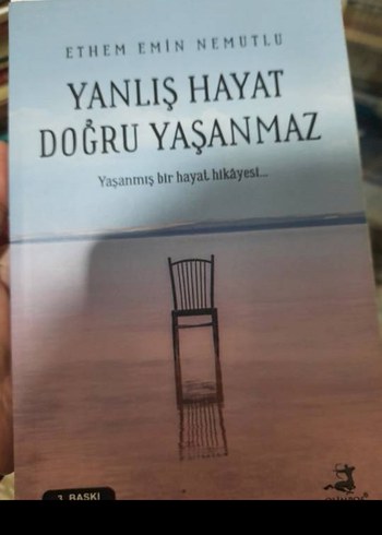Yanlış Hayat Doğru Yaşanmaz - Ethem Emin Nemutlu