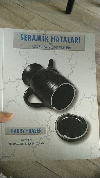 Seramik hataları ve çözüm yöntemleri / Harry Fraser
