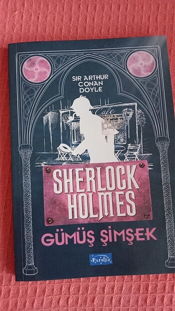 Sır Arthur Conan Doyle -Sherlock Holmes gümüş Şimşek