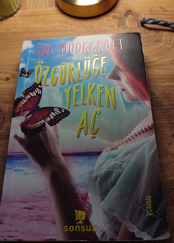 Özgürlüğe Yelken Aç - Sue Moorcroft