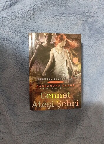 Cennet Ateşi Şehri Ölümcül Oyuncaklar Cassandra Clare